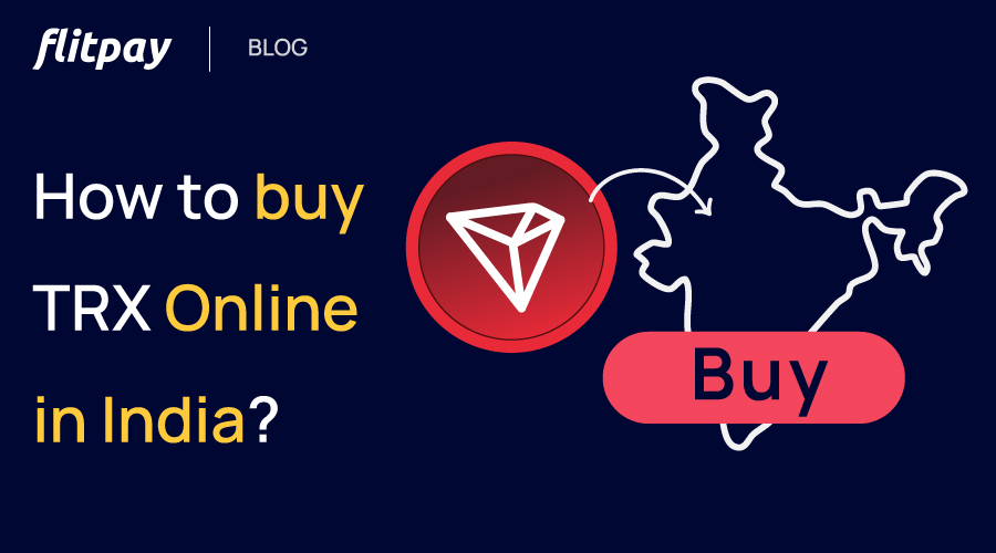 How to buy TRX Online in India?