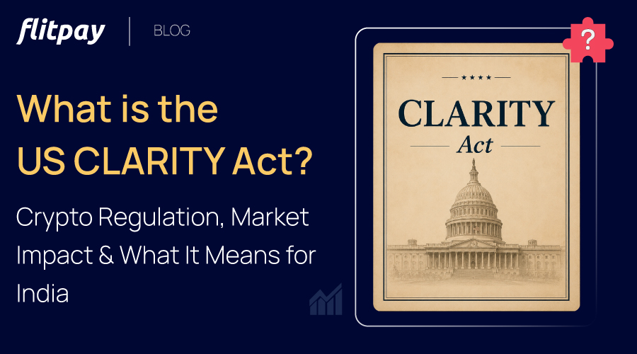 What Is the US CLARITY Act? Crypto Regulation, Market Impact, and What It Means for India